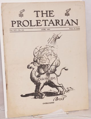 Cat.No: 151222 The proletarian, Vol. XIV, no. 4-6, June, 1931. Proletarian Party