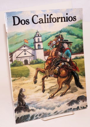 Cat.No: 151407 Dos Californios; about one of the most important events recorded in the...