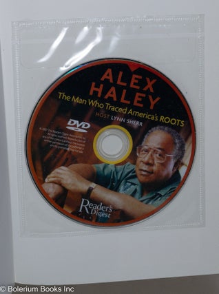 Alex Haley; the man who traced America's Roots