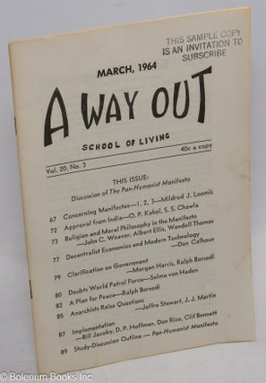 Cat.No: 151519 A way out. March 1964, vol. 20, no. 3. School of Living