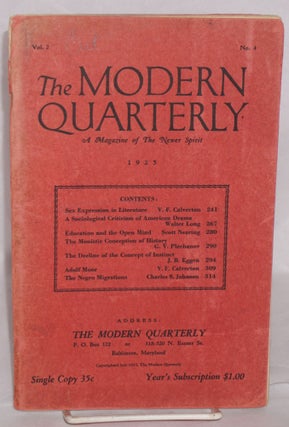 Cat.No: 151599 The Modern Quarterly: a magazine of the newer spirit; Vol. 2, no. 4, July,...