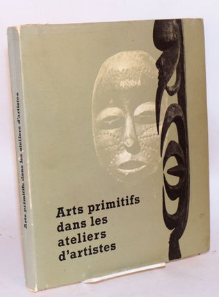 Cat.No: 151935 Arts primitifs dans les ateliers d'artistes