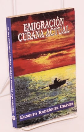 Cat.No: 152094 Emigración Cubana actual. Ernesto Rodríguez Chávez