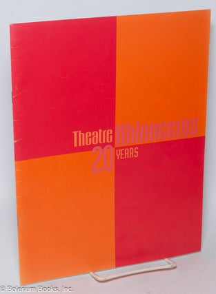 Cat.No: 152180 Theatre Rhinoceros: 20 Years [program for 1997 - 98 season]. Theatre...