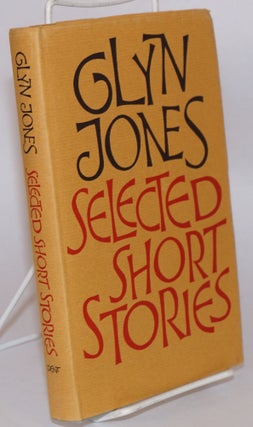 Cat.No: 152258 Selected short stories. Glyn Jones