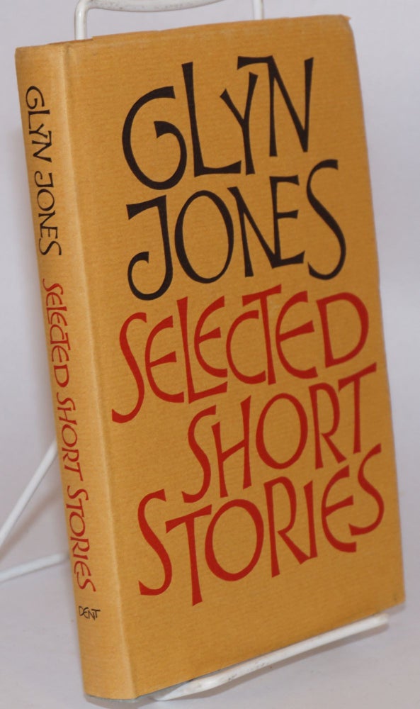 Cat.No: 152258 Selected short stories. Glyn Jones.