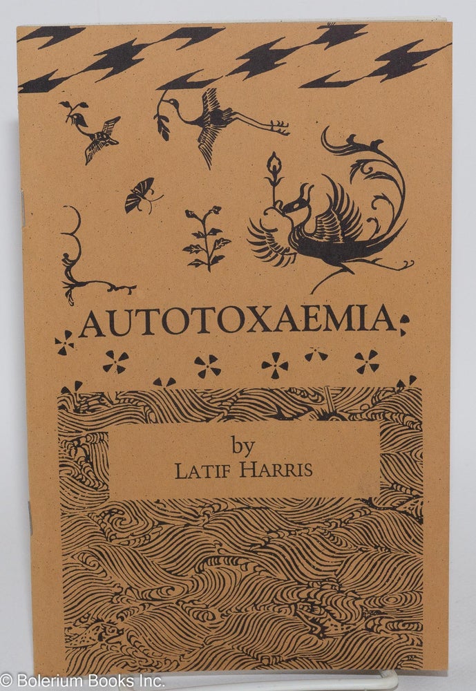 Cat.No: 152407 Autotoxaemia. Latif Harris.