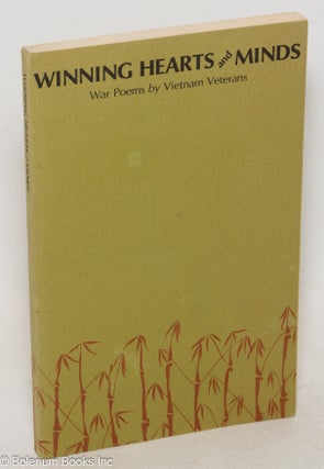 Cat.No: 152453 Winning Hearts and Minds: War Poems by Vietnam Veterans. Larry Rottman,...