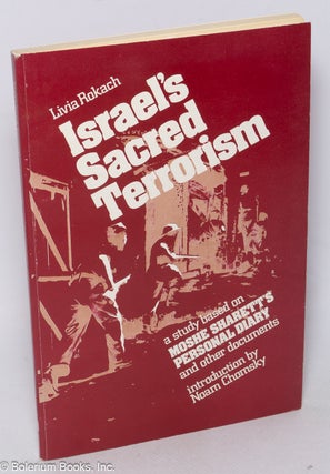Cat.No: 152666 Israel's sacred terrorism: a study based on Moshe Sharett's Personal Diary...
