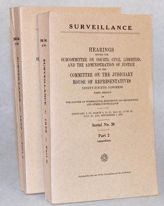 Cat.No: 152674 Surveillance; Hearings before the subcommittee on courts, civil liberties,...