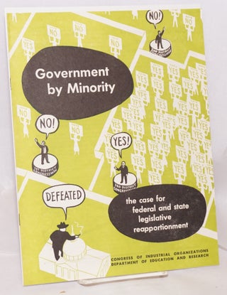 Cat.No: 152682 Government by minority: the case for federal and state legislative...