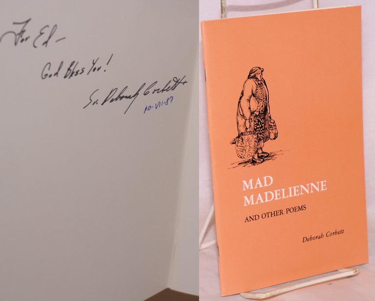 Cat.No: 152710 Mad Madelienne and other poems. Deborah Corbett, Marie Bowes.