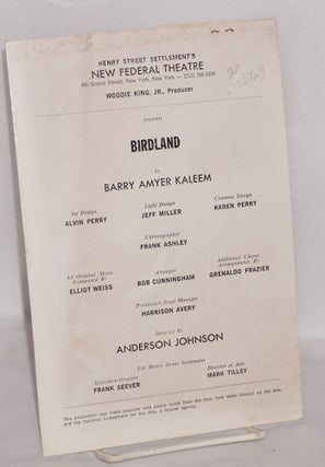 Cat.No: 152763 Henry Street Settlement's New Federal Theatre ... presents Birdland by...