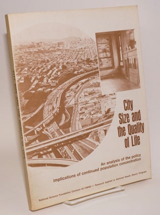 Cat.No: 152816 City Size and the Quality of Life. Duane Elgin, Susan Cox, Tom Logothetti,...