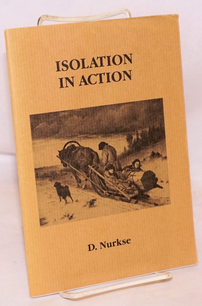 Cat.No: 152870 Isolation in action. D. Nurske.