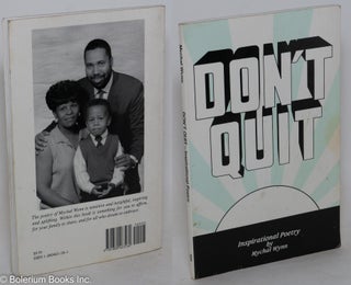 Cat.No: 152927 Don't quit; inspirational poetry. Mychal Wynn