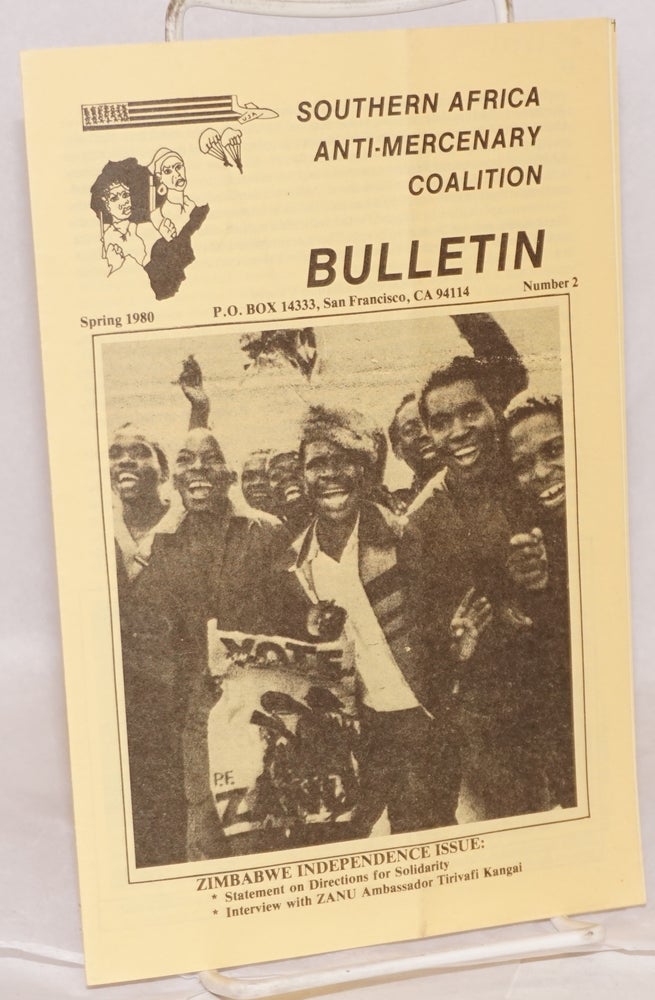Cat.No: 153048 Southern Africa Anti-Mercenary Coalition Bulletin; no. 2, Spring 1980; Zimbabwe Independence issue