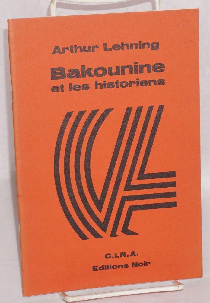 Cat.No: 153227 Michel Bakounine et les historiens. Arthur Lehning.