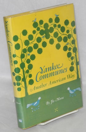 Cat.No: 1537 Yankee communes: another American way. Flo Morse