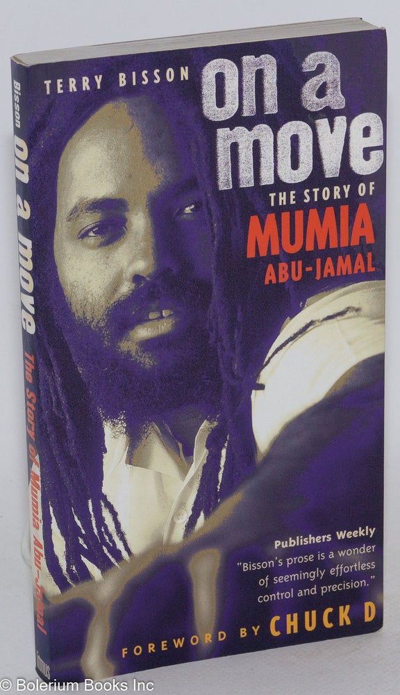Cat.No: 153850 On a move; the story of Mumia Abu-Jamal. Terry Bisson.