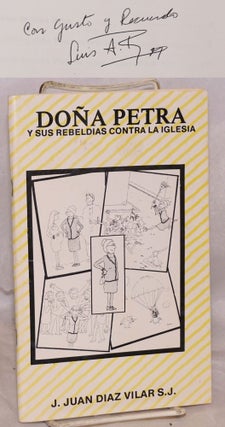 Cat.No: 153946 Doña Petra y sus rebeldias contra la iglesia. J. Juan Diaz Vilar