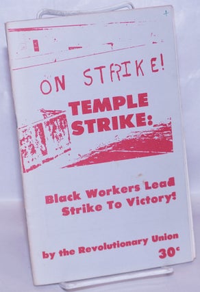 Cat.No: 15430 Temple strike: Black workers lead strike to victory! / Huelga de Temple:...
