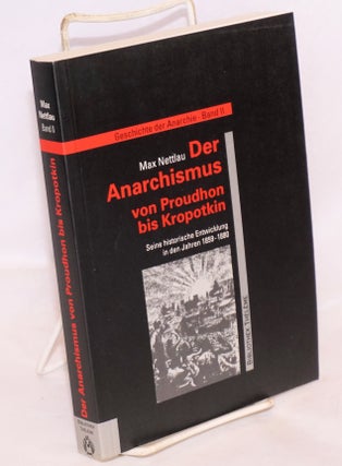 Cat.No: 154318 Der Anarchismus von Proudhon zu Kropotkin: seine historische Entwicklung...