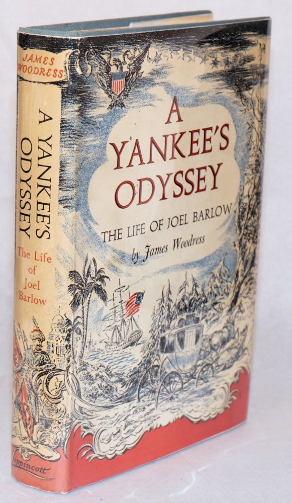 Cat.No: 154580 A Yankee's odyssey, the life of Joel Barlow. James Woodress.