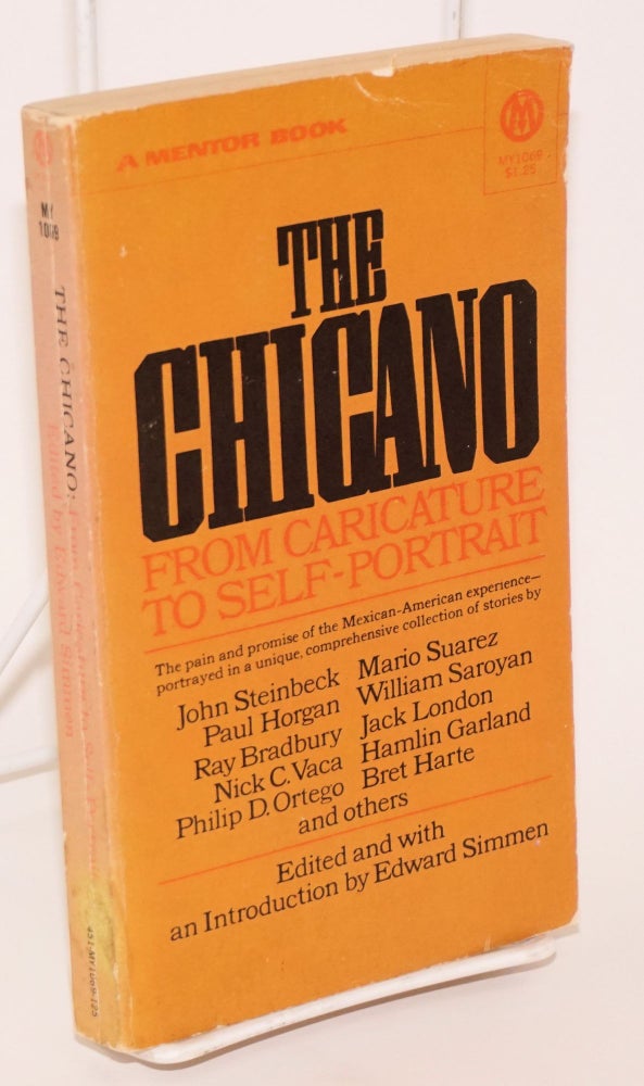 Cat.No: 15466 The Chicano: from caricature to self-portrait. Edward Simmen, ed.