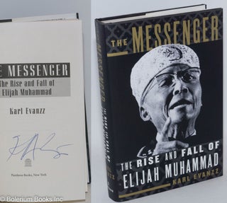 Cat.No: 154697 The messenger; the rise and fall of Elijah Muhammad. Karl Evanzz