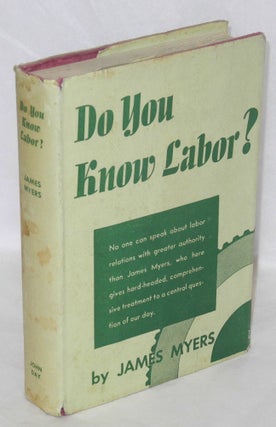 Cat.No: 1552 Do you know labor? James Myers