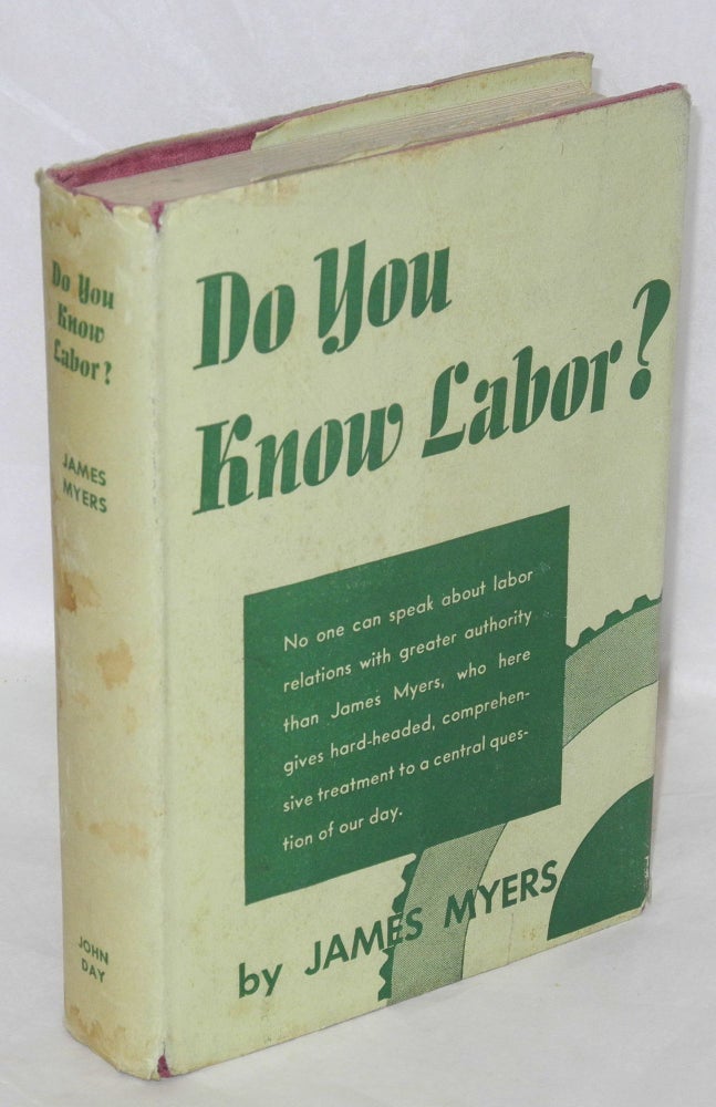 Cat.No: 1552 Do you know labor? James Myers.