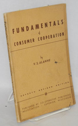 Cat.No: 155224 Fundamentals of consumer cooperation. Seventh revised edition. V. S. Alanne