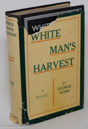 White man's harvest; a novel