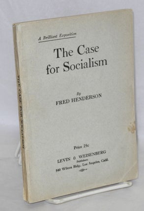Cat.No: 155666 The case for socialism. Fred Henderson