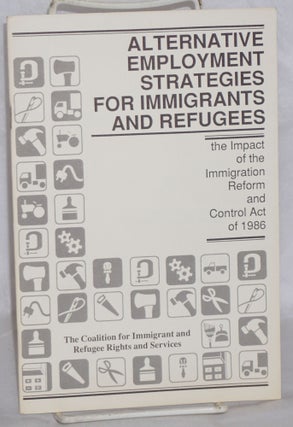 Cat.No: 155762 Alternative Employment Strategies for Immigrants and Refugees: the impact...