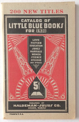 Cat.No: 155784 Catalog of Little Blue Books for 1930. Emanuel Haldeman-Julius