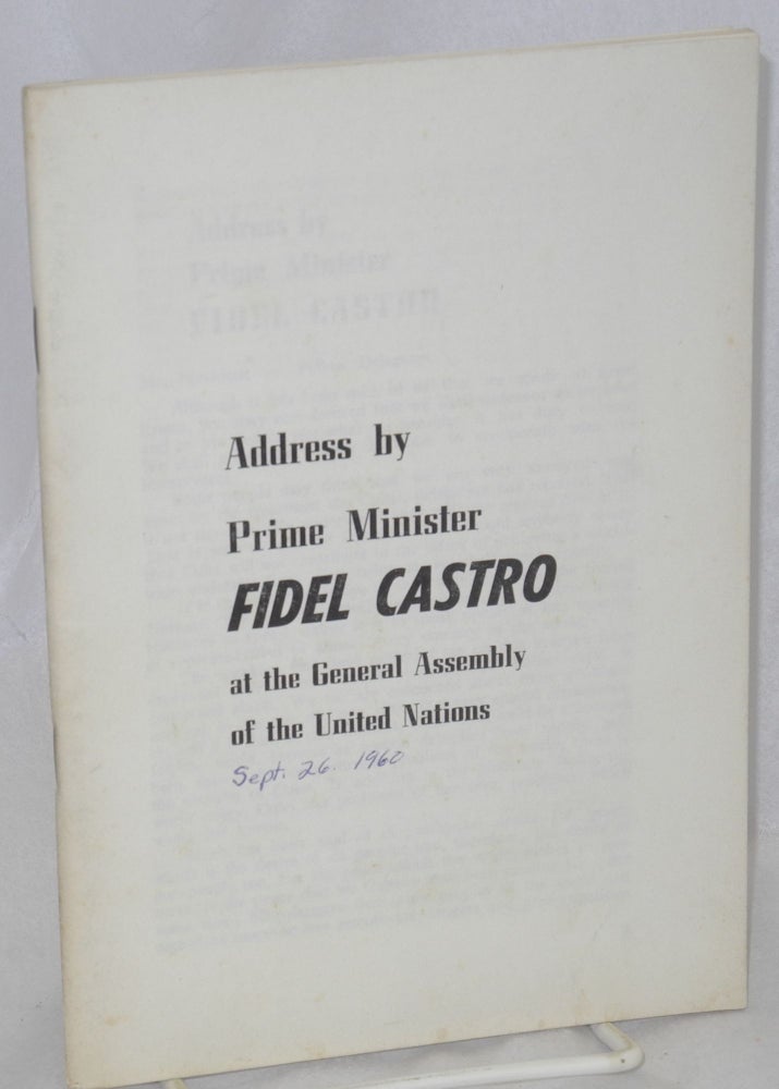 Cat.No: 155902 Address by Prime Minister Fidel Castro at the General Assembly of the United Nations [Sept. 26, 1960]. Fidel Castro.