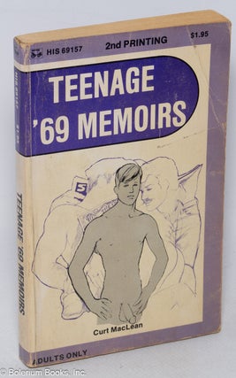 Cat.No: 155968 Teenage 69 Memoirs: book one. Curt MacLean
