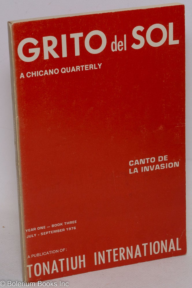 Cat.No: 15615 Grito del sol; a Chicano quarterly, year one - book three, July-September 1976. Octavio I. Romano-V.
