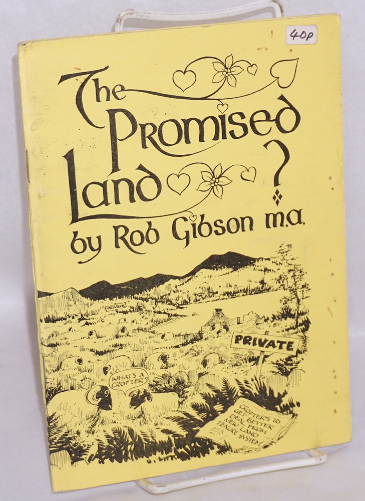 Cat.No: 156151 The promised land. Rob Gibson.