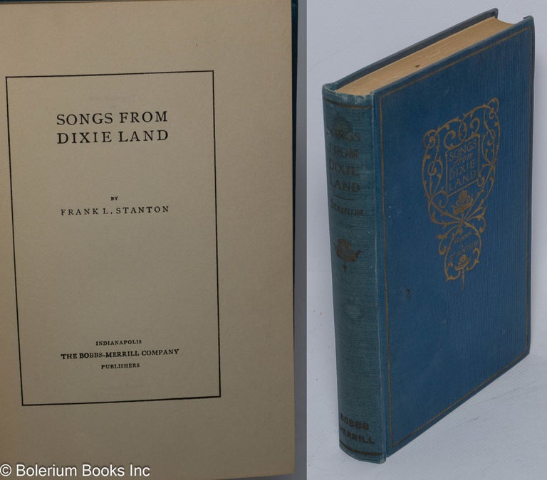 Cat.No: 156192 Songs from Dixie land;. Frank L. Stanton.