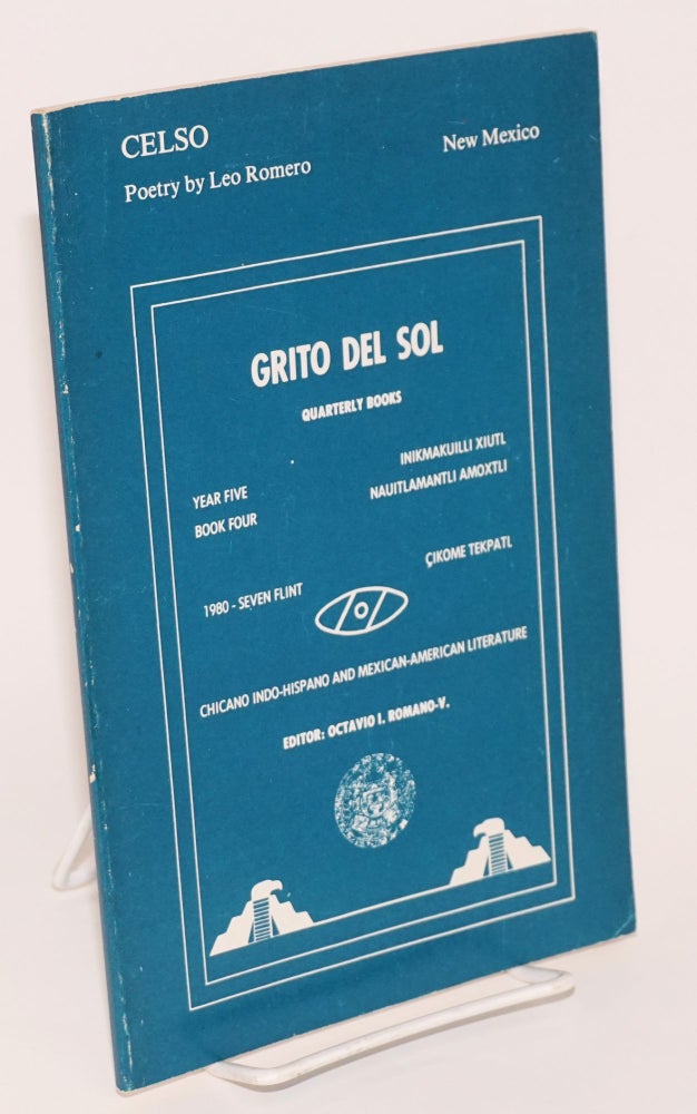 Cat.No: 15622 Grito del sol: quarterly books, year five, book four, 1980 - seven flint - Celso. Leo Romero.