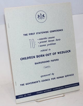 Cat.No: 156295 The First statewide conference to consider causes, present known facts,...