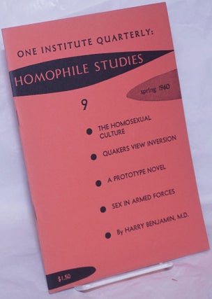 Cat.No: 156380 One Institute Quarterly: Homophile Studies #9, vol. 3, #2, Spring, 1960:...