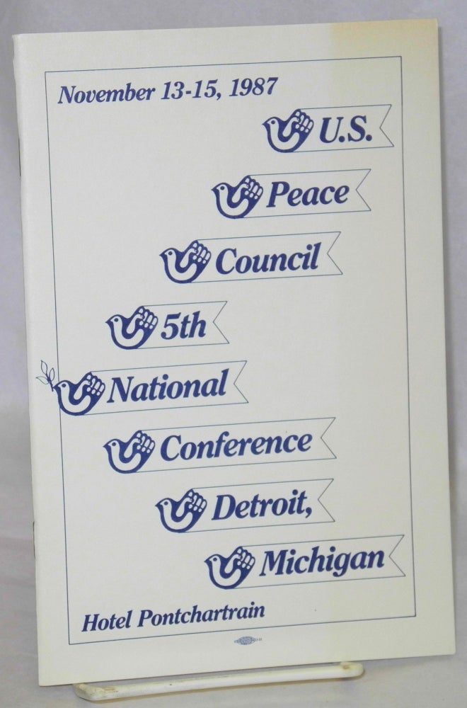 Cat.No: 156541 US Peace Council: 5th national conference, Detroit, Michigan