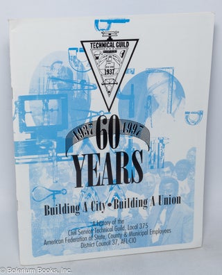 Cat.No: 156662 Building a city, building a union: a history of the Civil Service...