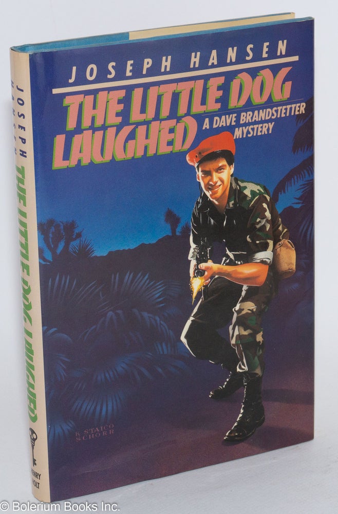 Cat.No: 15667 The Little Dog Laughed: a Dave Brandstetter mystery. Joseph Hansen.