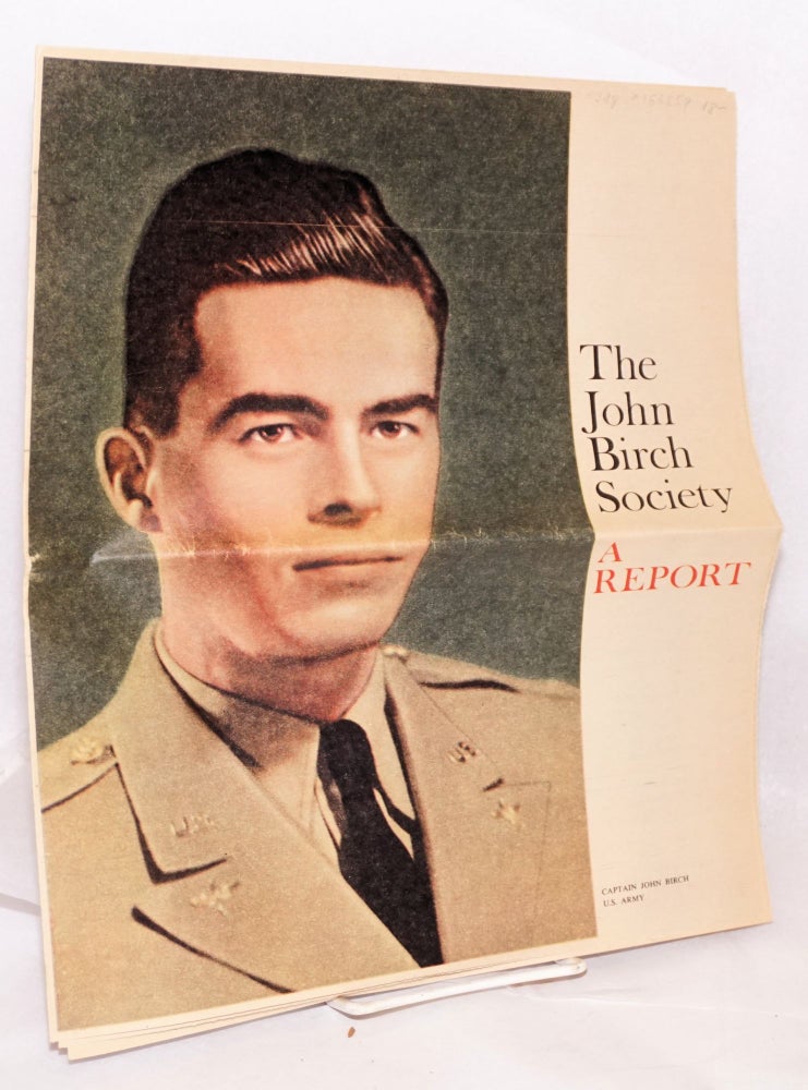 Cat.No: 156859 The John Birch Society: a report (advertising supplement to the Sunday edition of Chicago Tribune). John Birch Society.