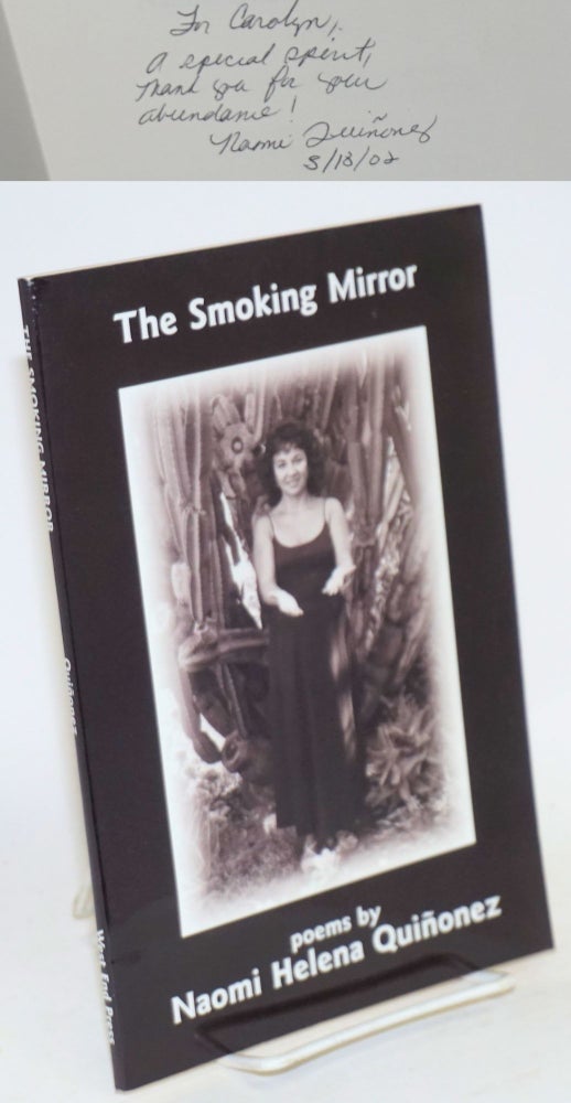 Cat.No: 156878 The smoking mirror; poems. Naomi Quiñonez.